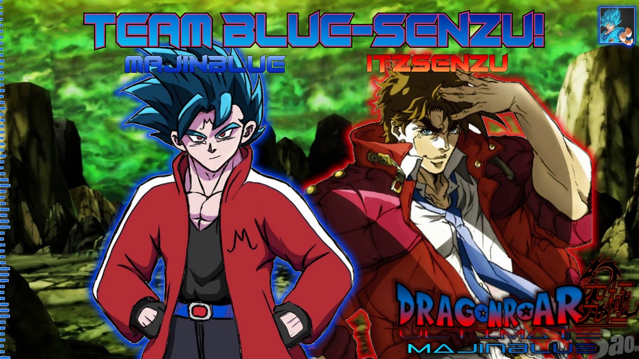 UDR: Team BlueSenzu [MajinBlue and ItzSenzu] - MajinBlue