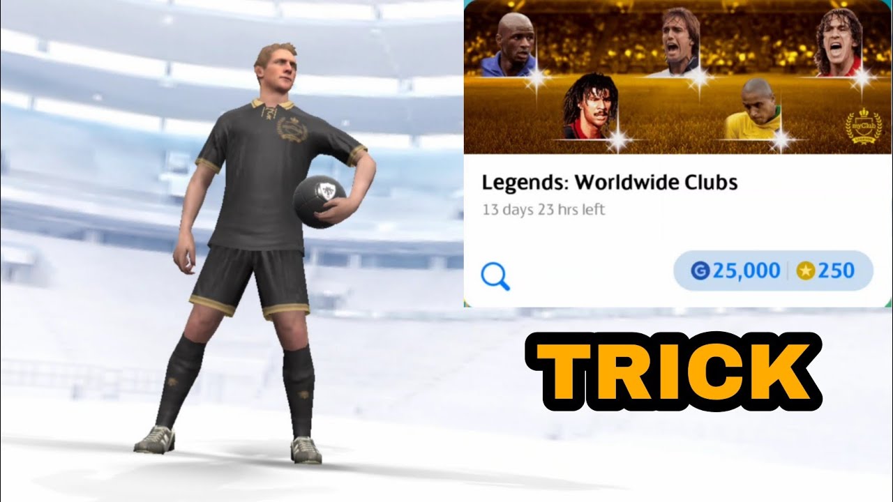 LEGEND TRICK IN LEGEND WORLDWIDE CLUBS | PES 2021 MOBILE