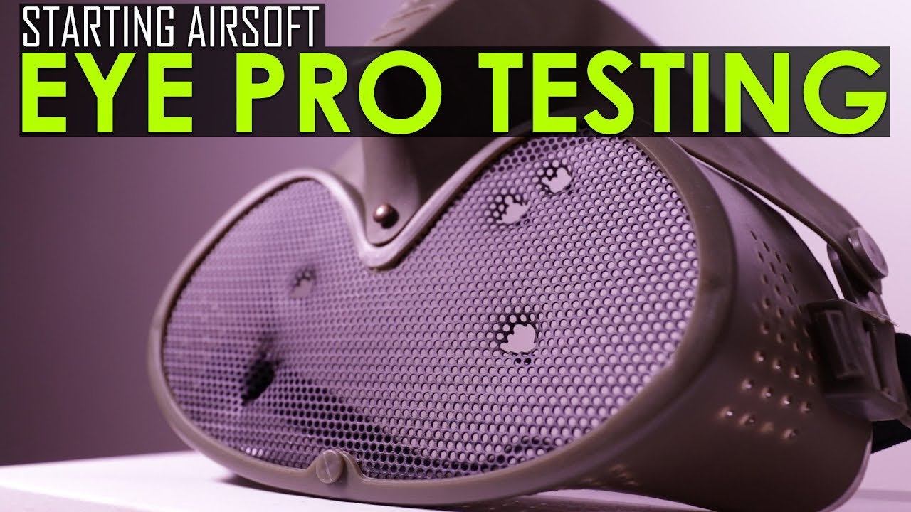 Starting out with Airsoft - Safe Eye Protection/Eye Protection Destruction Testing