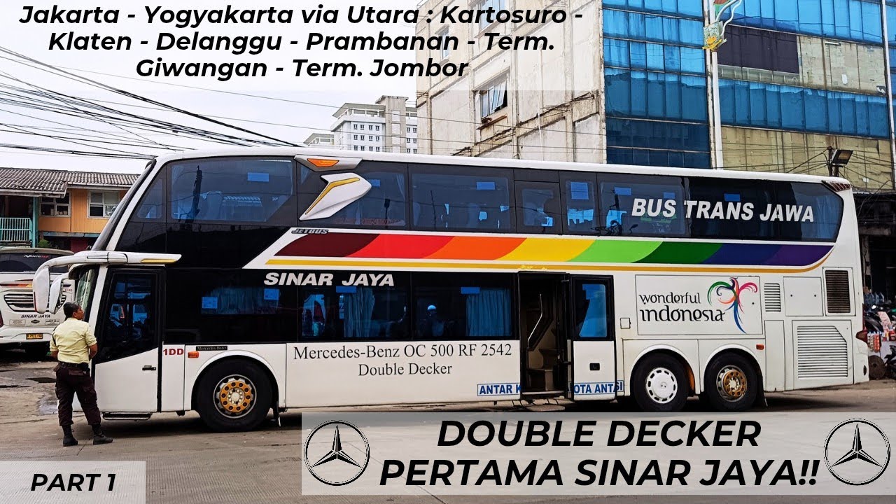 TERMURAH DI JALURNYAA|| 200.000 DAPET DOUBLE DECKER!! Sinar Jaya : Jakarta - Yogyakarta (Part 1)