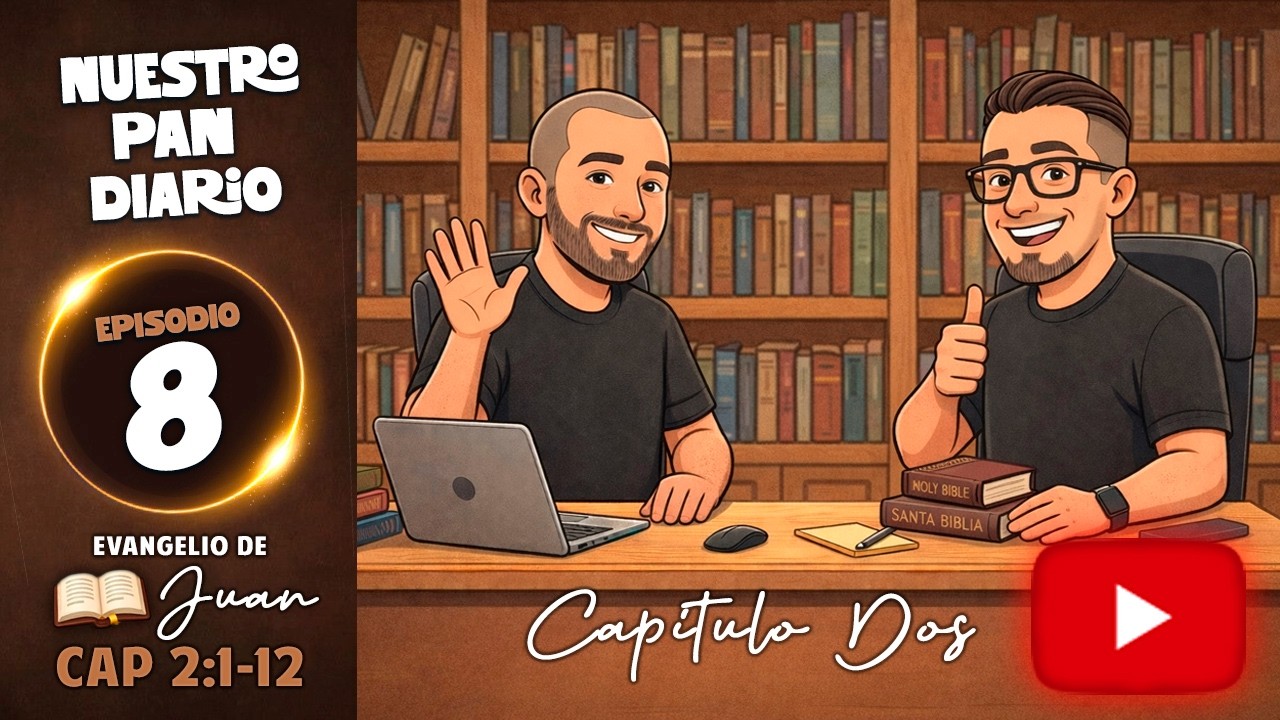 EP.8 Yeshua convierte Agua en Vino: Su Sangre, Su Espíritu, y el Gozo del Nuevo Pacto / Cap. 2:1-12