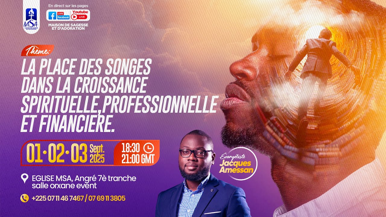 (1)LA PLACE DES SONGES DANS LA CROISSANCE SPIRITUELLE PROFESSIONNELLE ET FINANCIERE- Pst JACQUES A