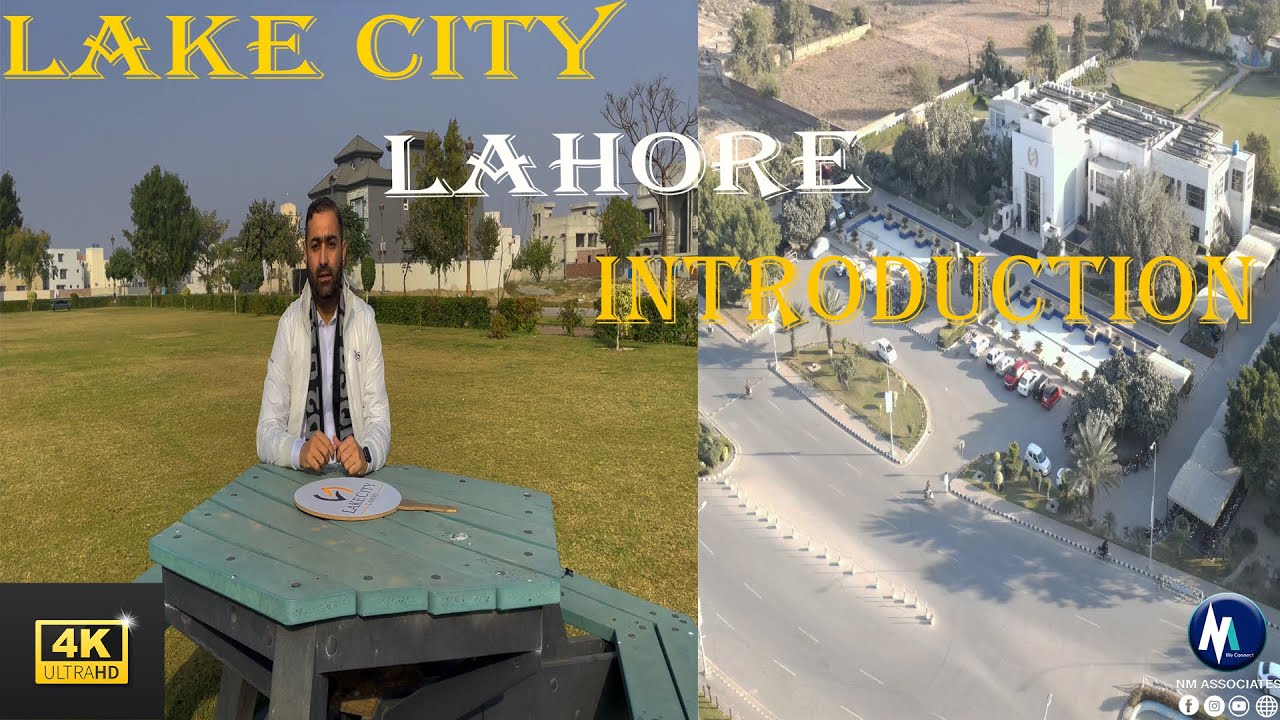 LAKE CITY LAHORE | DETAILED INTRODUCTION 2023