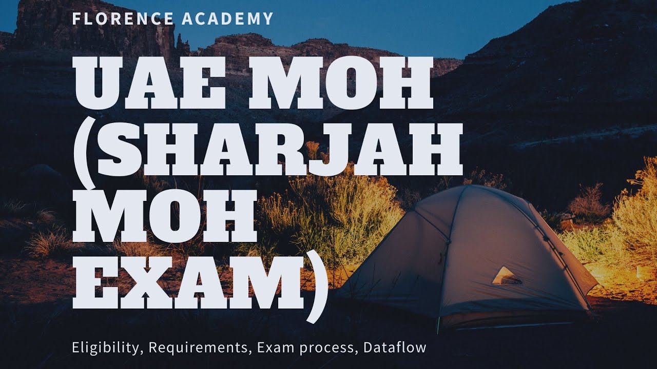 UAE MOH (SHARJAH MOH) : Eligibility, Requirements, Documents needed, Dataflow, Exam process