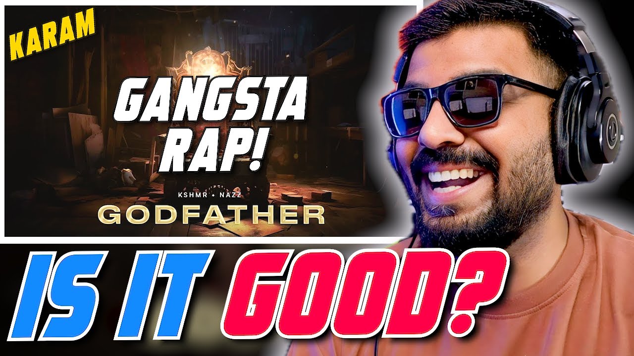 Godfather Reaction | KSHMR X NAZZ | KARAM ALBUM | AFAIK