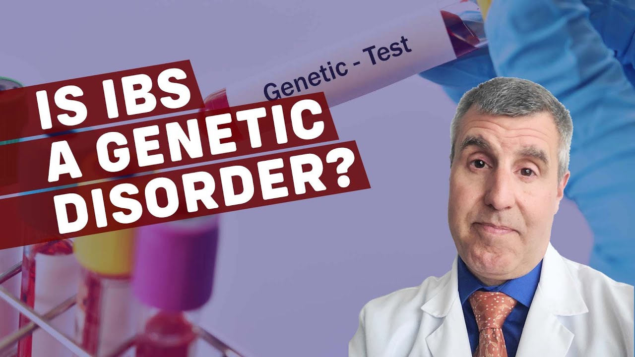 Is IBS a Genetic Disorder?