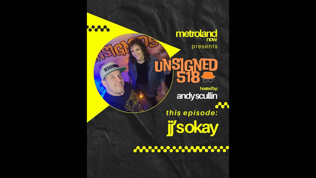 Unsigned518 - Episode 211 - JJ's Okay