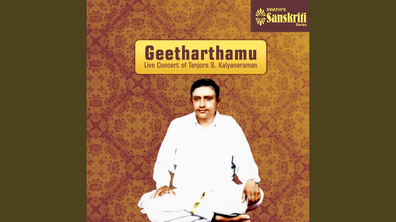 Geetharthamu - Suruti - Adi (Live)