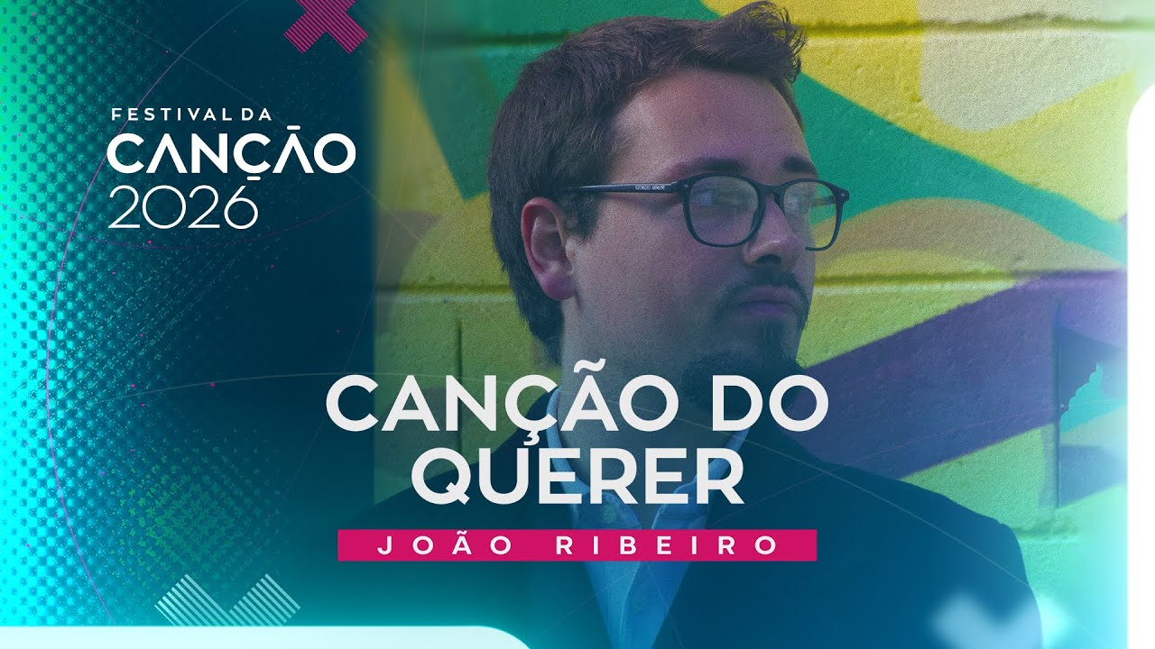 Jo&atilde;o Ribeiro &ndash; Can&ccedil;&atilde;o do Querer (Lyric Video) | Festival da Can&ccedil;&atilde;o 2026