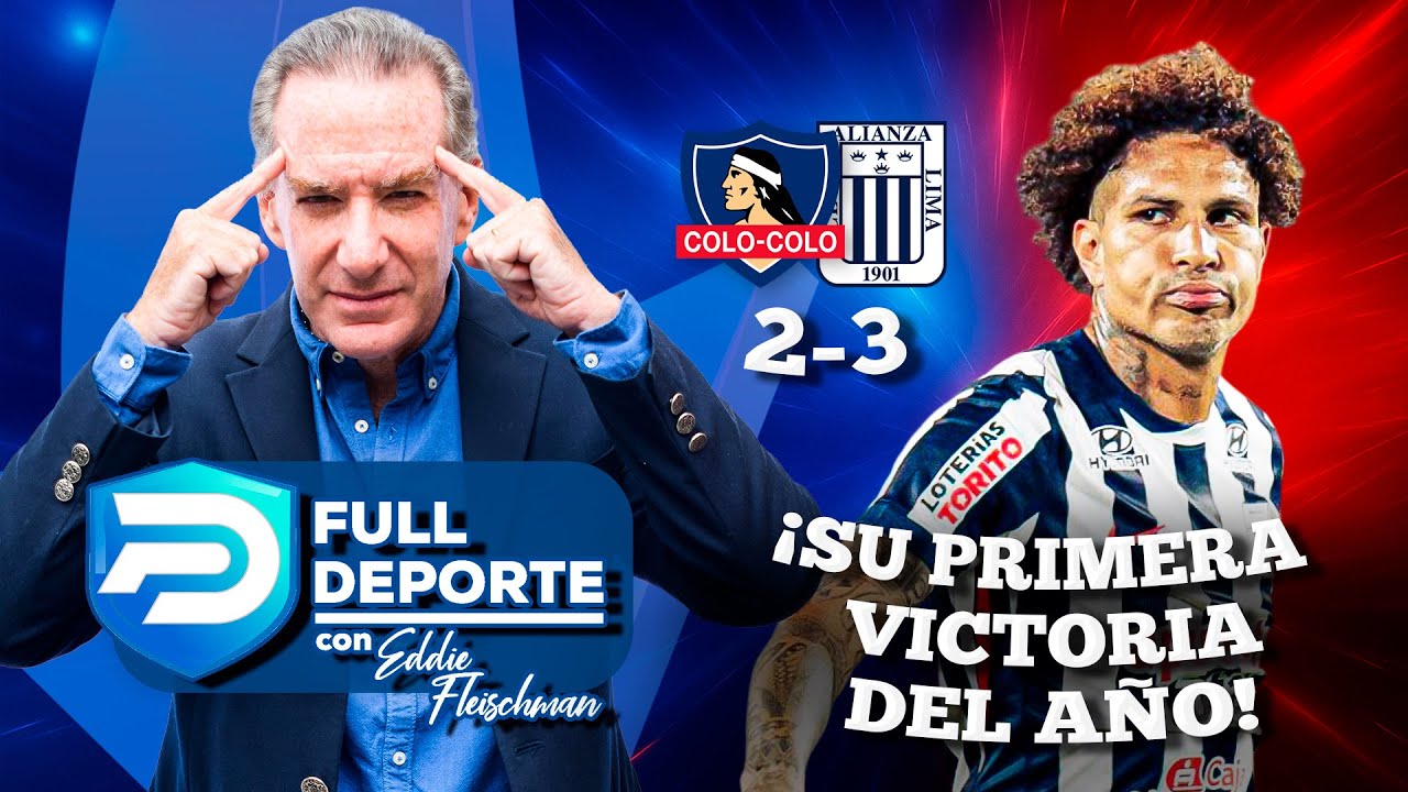 ¡SU PRIMERA VICTORIA DEL AÑO! ALIANZA LIMA 3-2 COLO-COLO