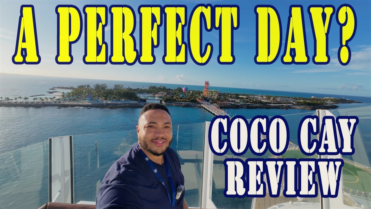My Day At Coco Cay : Perfect or Horrible