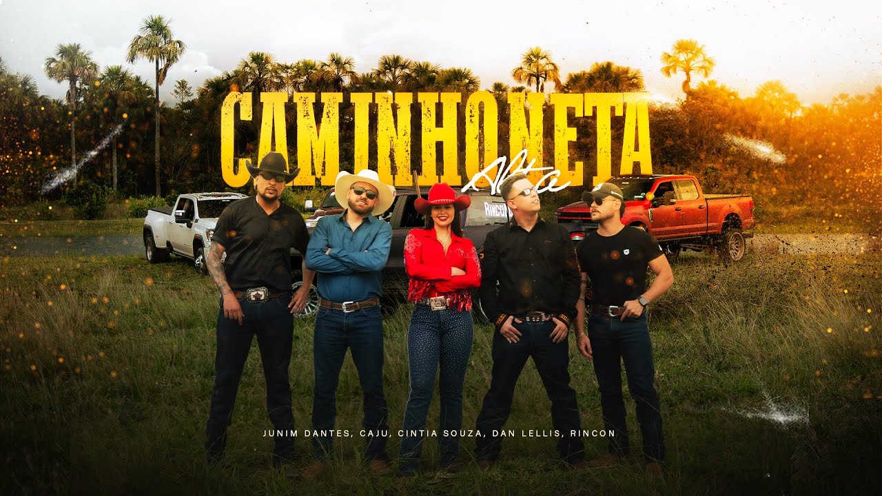 Caminhoneta Alta - Dan Lellis, Caju, Cintia Souza & Junim Dantes ft. Rincon 061 (Oficial Videoclipe)