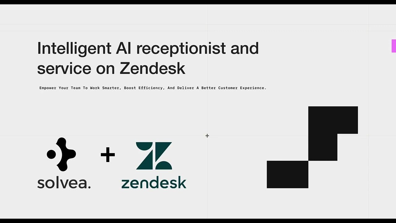 Supercharge Zendesk with Solvea: The Intelligent AI Receptionist
