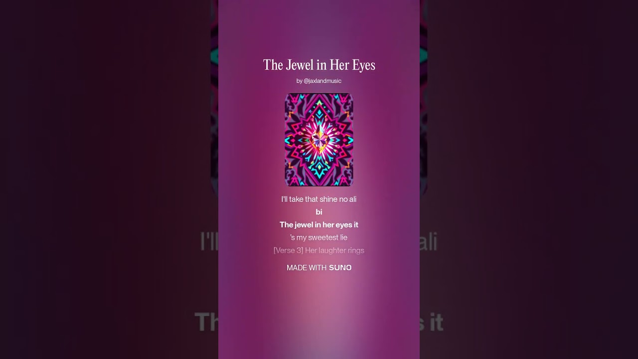 The Jewel in Her Eyes [Made with SUNO]