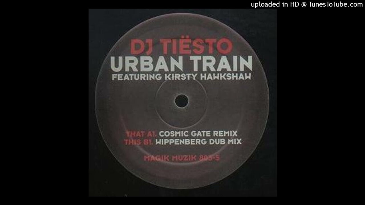 DJ Tiësto Featuring Kirsty Hawkshaw - Urban Train (Wippenberg Dub Mix)
