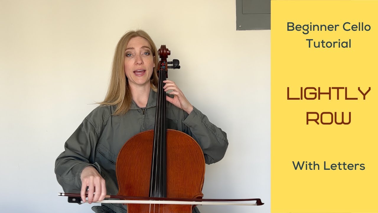 Lightly Row with Letters (Note Names) - Beginner Cello Tutorial