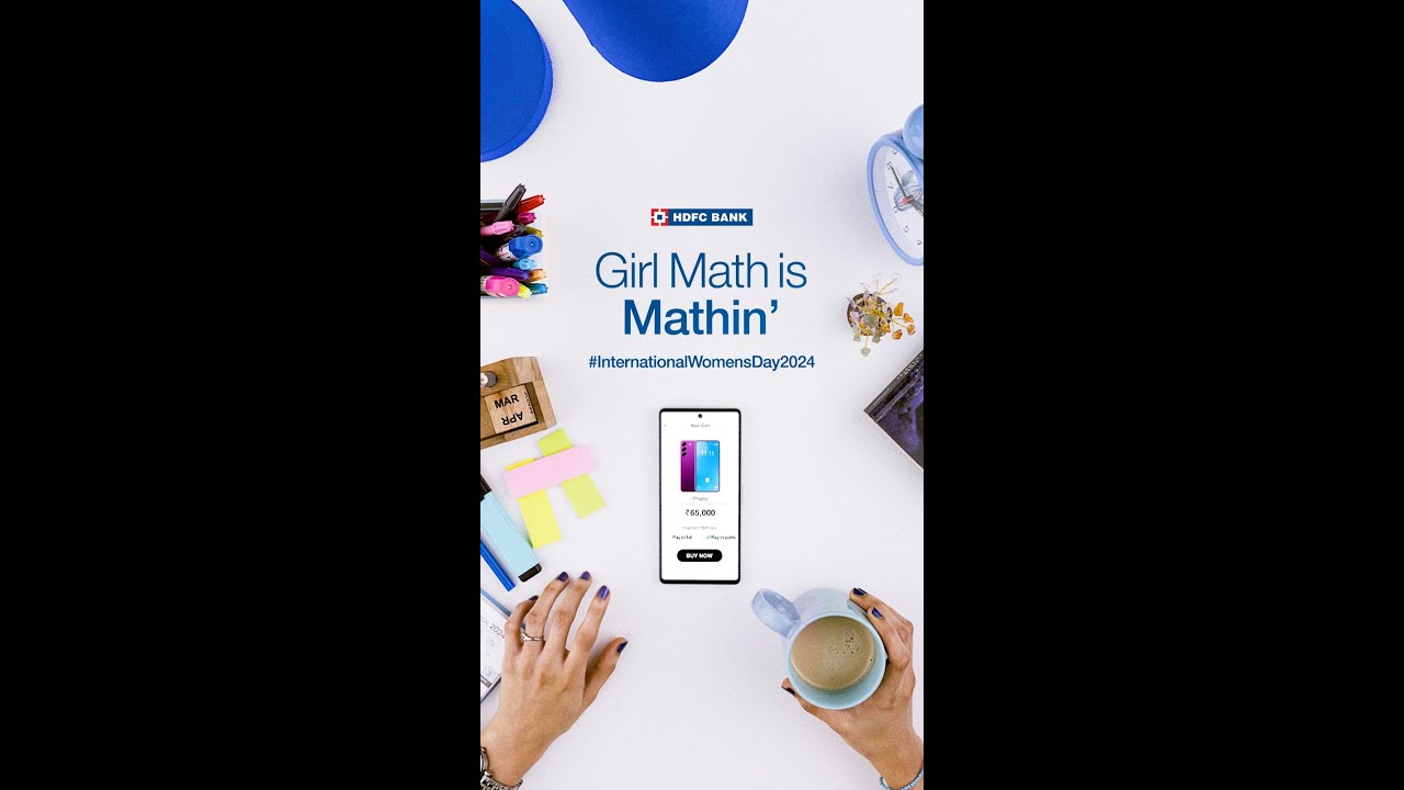 Girl Math is Mathin&rsquo; | HDFC Bank #InternationalWomensDay 2024