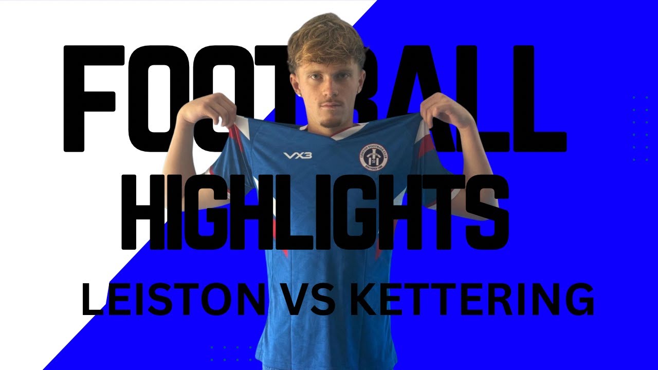 Wonderful game leads to 4-1 win against Kettering Town 