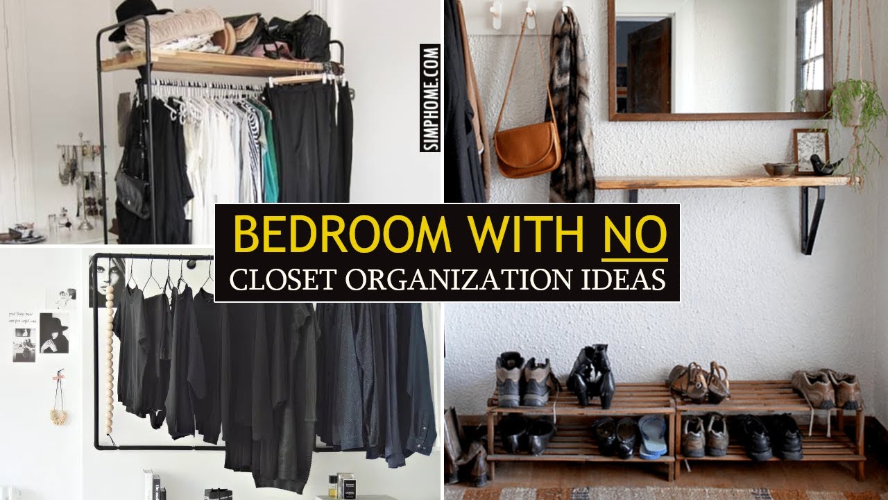 12 Bedroom Organization With No Closet Ideas
