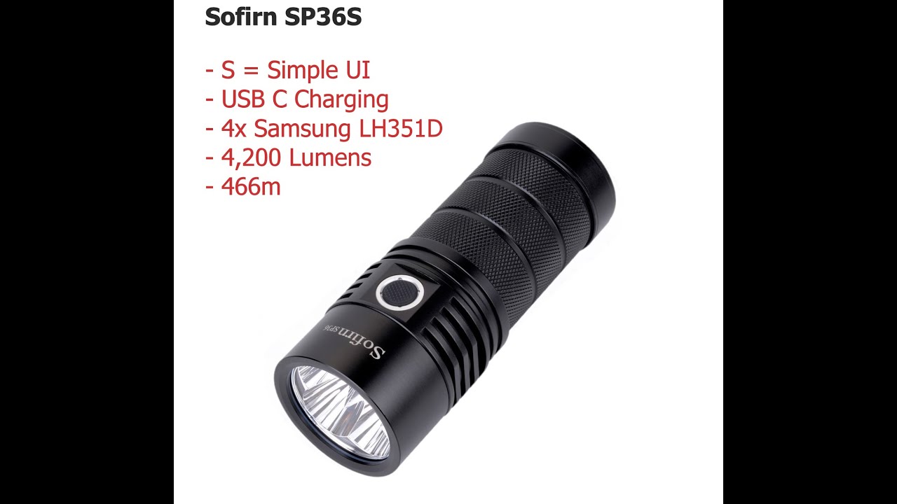 Sofirn SP36S, 4x Samsung LH351D, 4,200 Lumens (Demo)