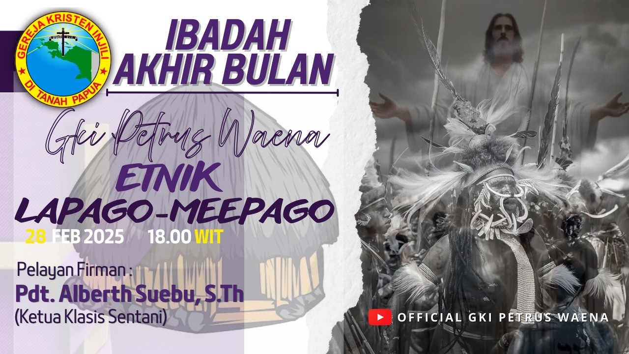 IBADAH AKHIR BULAN | JEMAAT GKI PETRUS WAENA |  SABTU, 28 FEBRUARI 2026 | 18.00 WIT