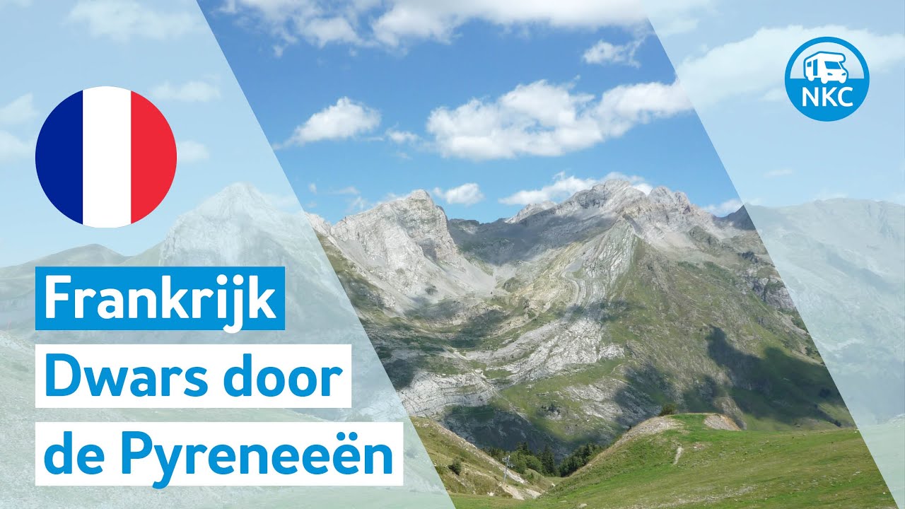 Frankrijk - Dwars door de Pyrenee&euml;n