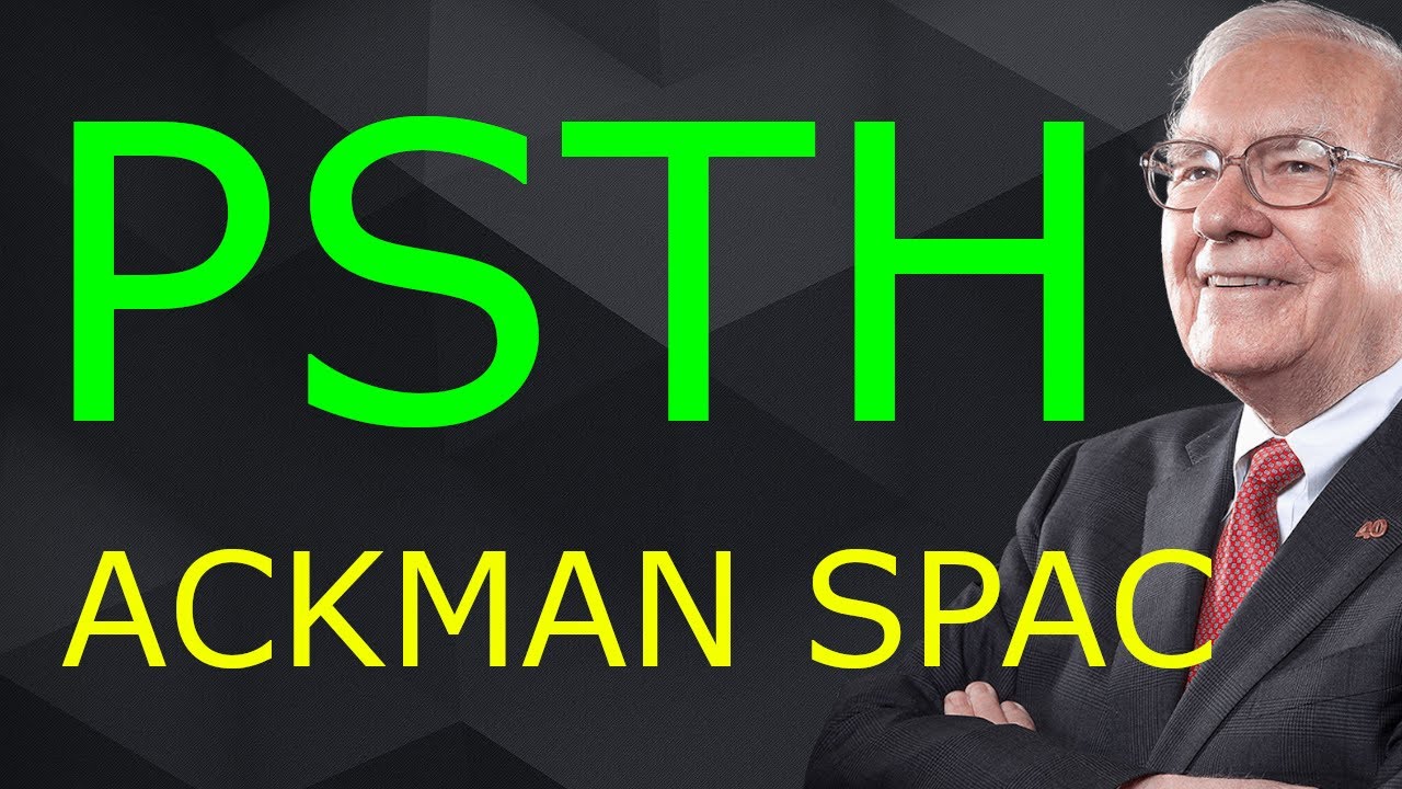PSTH IS ALL ABOUT BILL ACKMAN - DO YOU BELIEVE IN HIM? | PSTH STOCK ANALYSIS