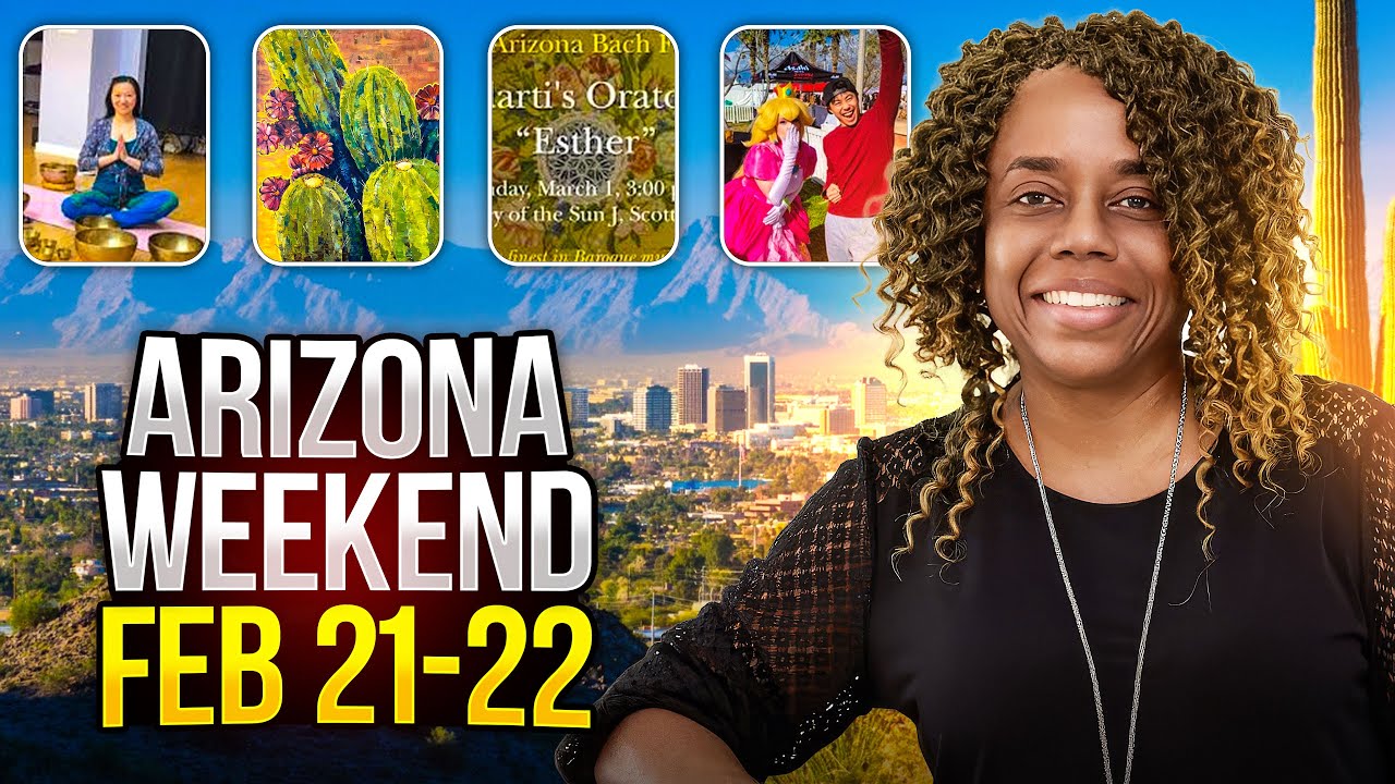 Arizona Weekend Guide: Top Events for February 21st-22nd | Donna Allman Realtor