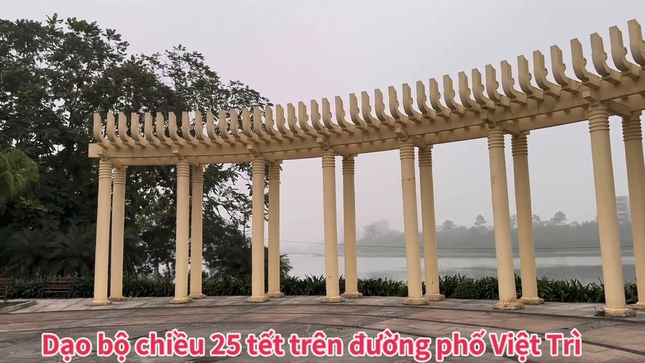 Dạo bộ chiều 25 Tết ( 12/2/2026)