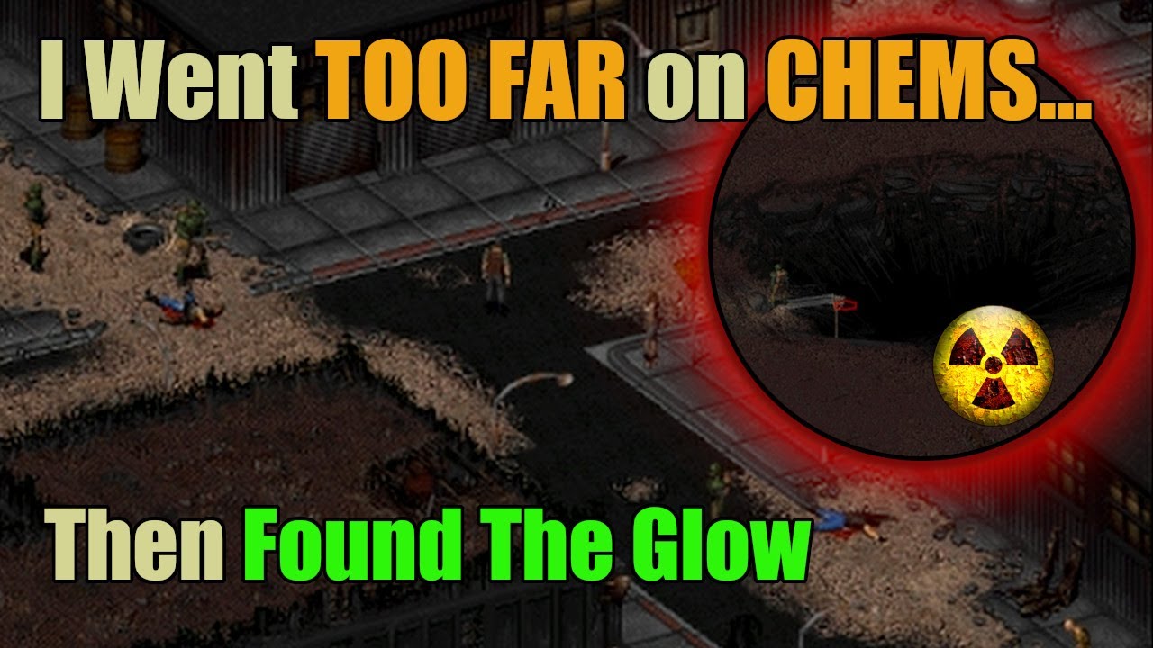 I Went Too Far on Chems.. Then Found the Glow | Fallout 1 - Episode 11