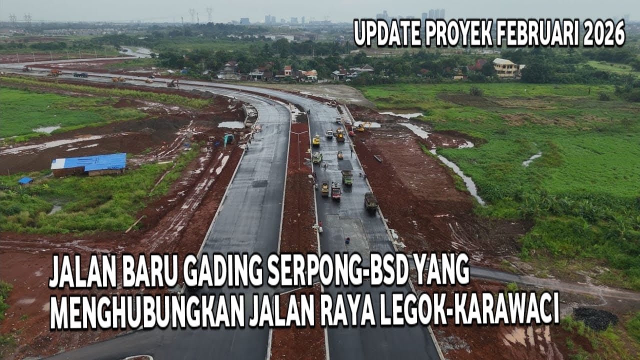 JALAN TEMBUS GADING SERPONG-BSD KE JALAN RAYA LEGOK KARAWACI MENGHUBUNGKAN KE PARK SERPONG 