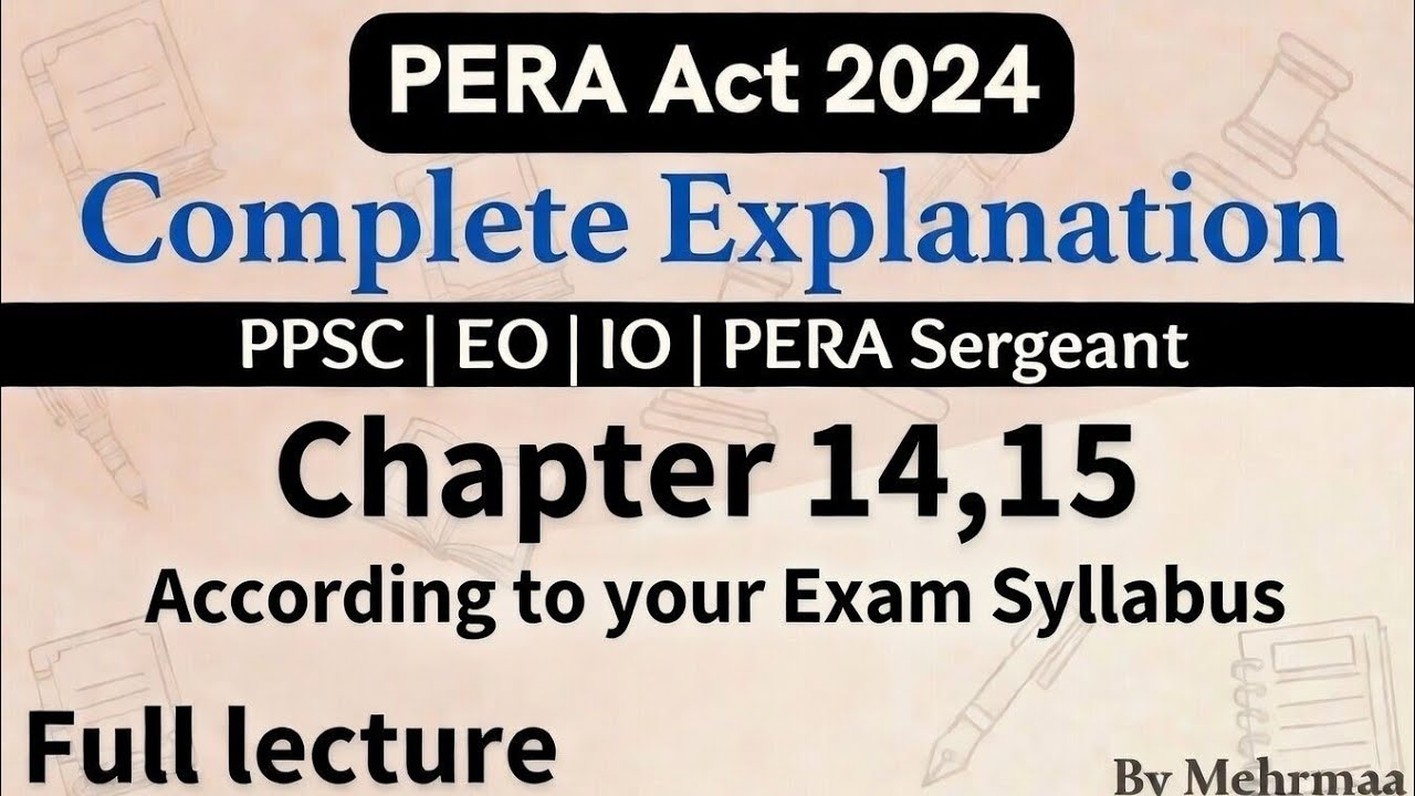 PERA Act 2024 Chapter 14 & 15 Explanation |Enforcement & Assistance to Authority|EO,IO PERA Sergeant