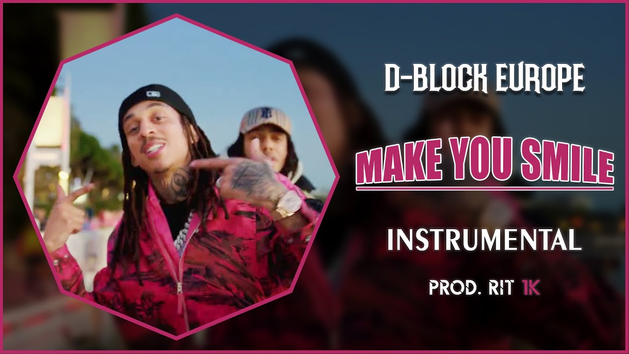 D-Block Europe - Make You Smile | Instrumental [Prod. RIT 1K]