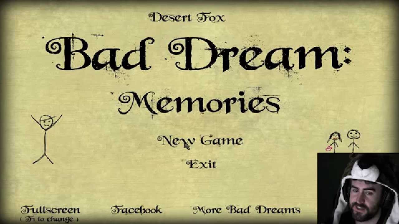 Bad Dream: Memories
