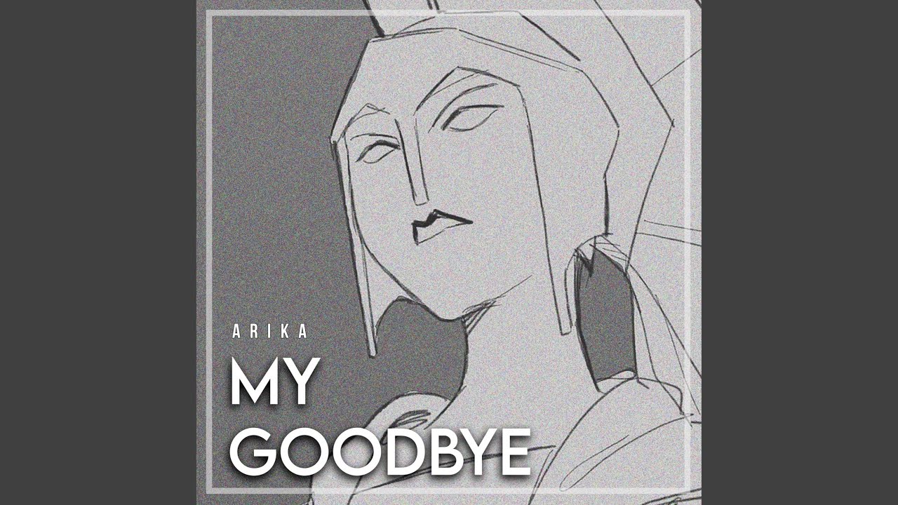 My Goodbye (From 