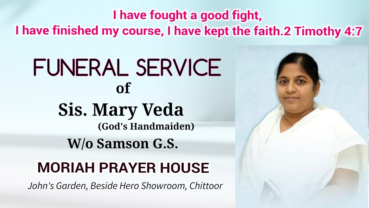 #Live | Part 6 - Funeral Service | Sis. Mary Veda God's Handmaiden 06.02.2024 | Moriah Prayer House