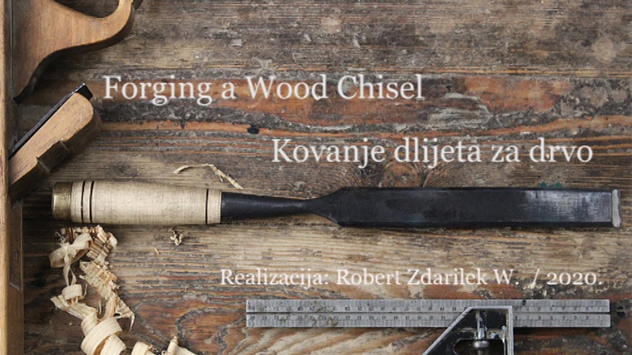 Forging a Wood Chisel / Kovanje dlijeta za drvo