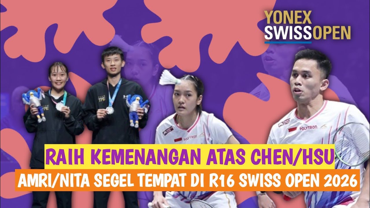 🔴LIVE - Amri Syahnawi/Nita V Marwah Vs Chen Cheng Kuan/Hsu Yin Hui - Swiss Open 2026