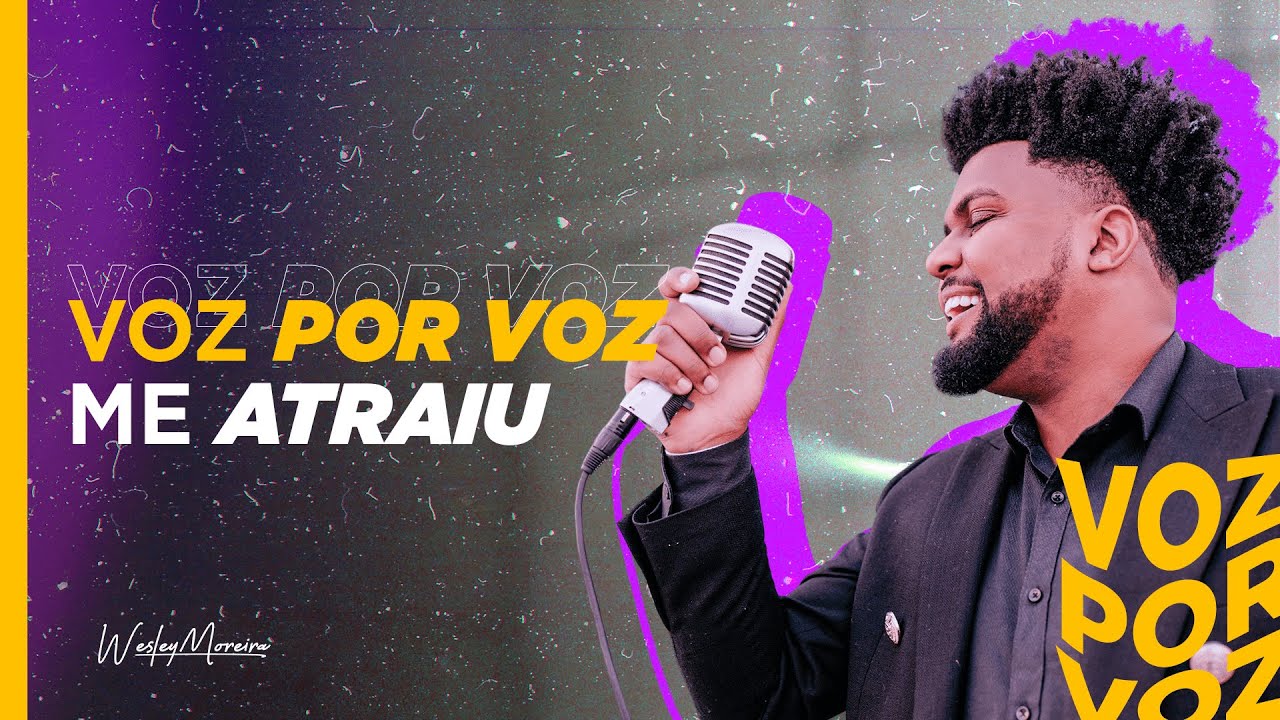 Voz por Voz - Me Atraiu - Gabriela Rocha