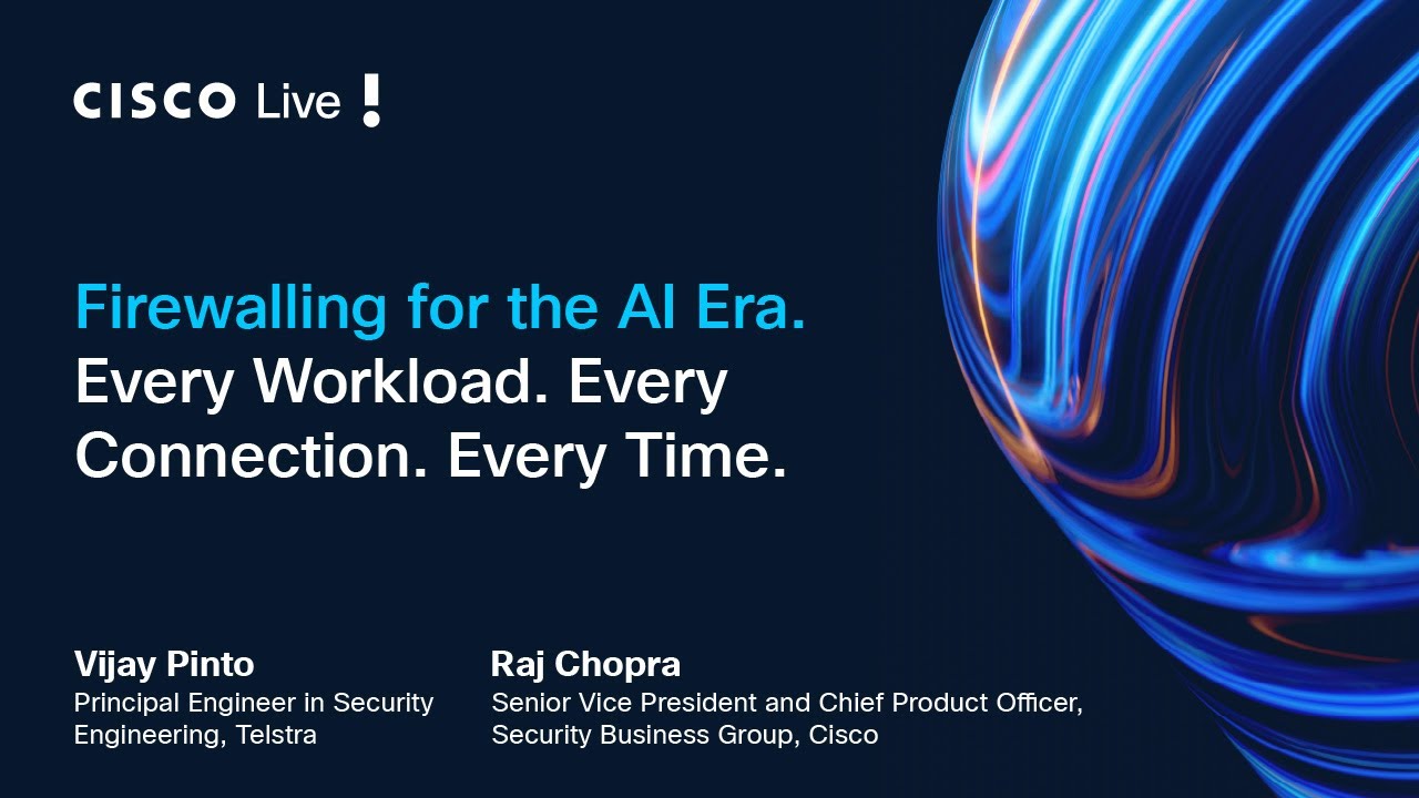 Centre Stage Session: Firewalling for the AI Era. Every Workload. Every Connection. Every Time