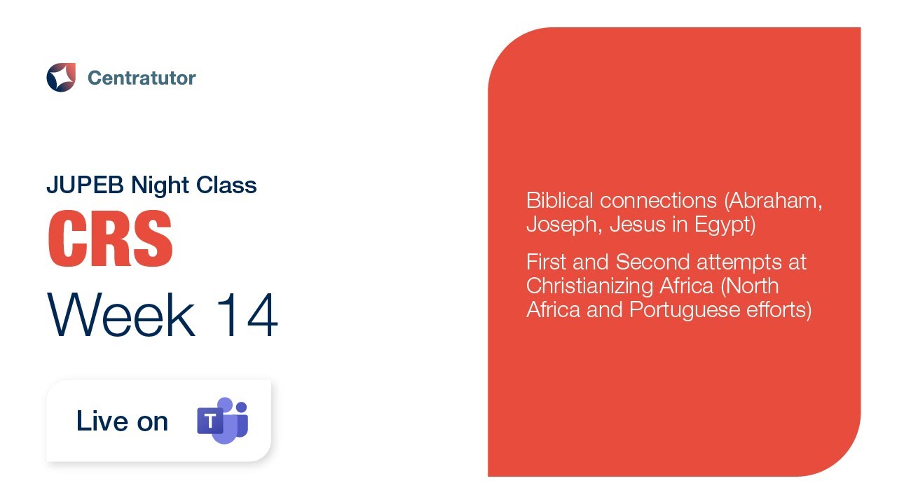 JUPEB CRS Night Class 2025 - Week 14