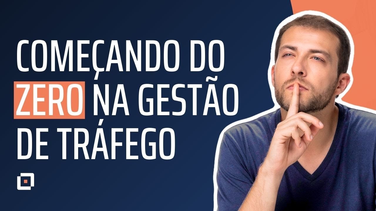 Como começar a estudar Gestão de Tráfego e dominar os anúncios