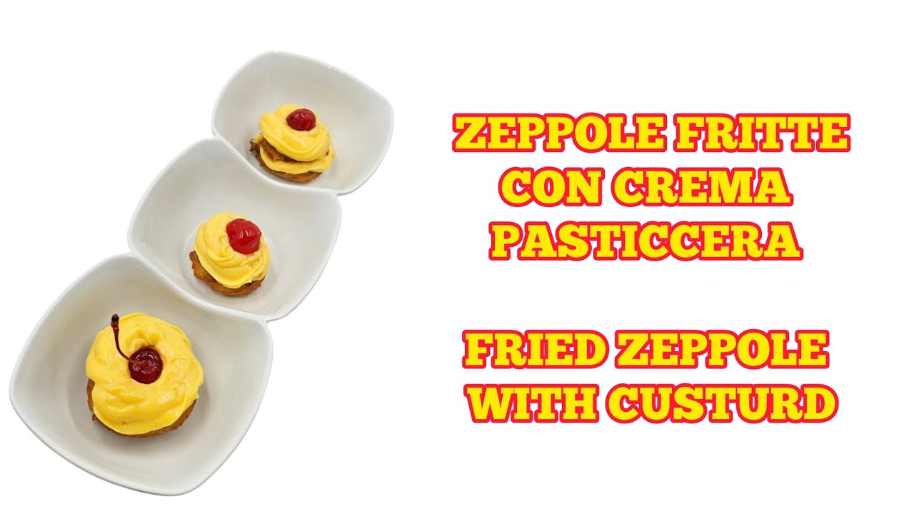 🇮🇹ZEPPOLE FRITTE CON CREMA PASTICCERA🇬🇧FRIED ZEPPOLE WITH CUSTURD 