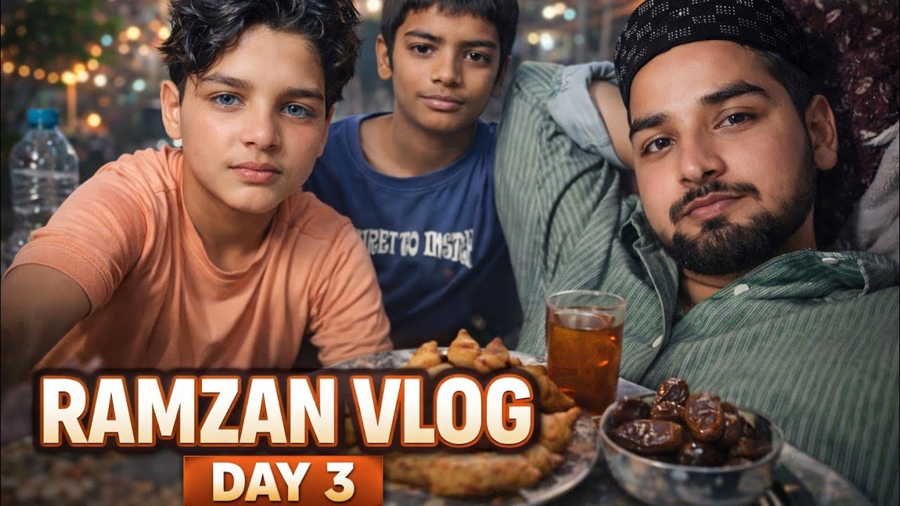 Ramzan Mubarak day 3 volg 3 