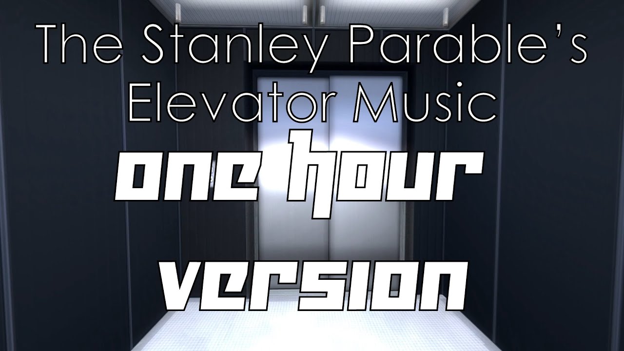 The Stanley Parable's Elevator Music One Hour Version