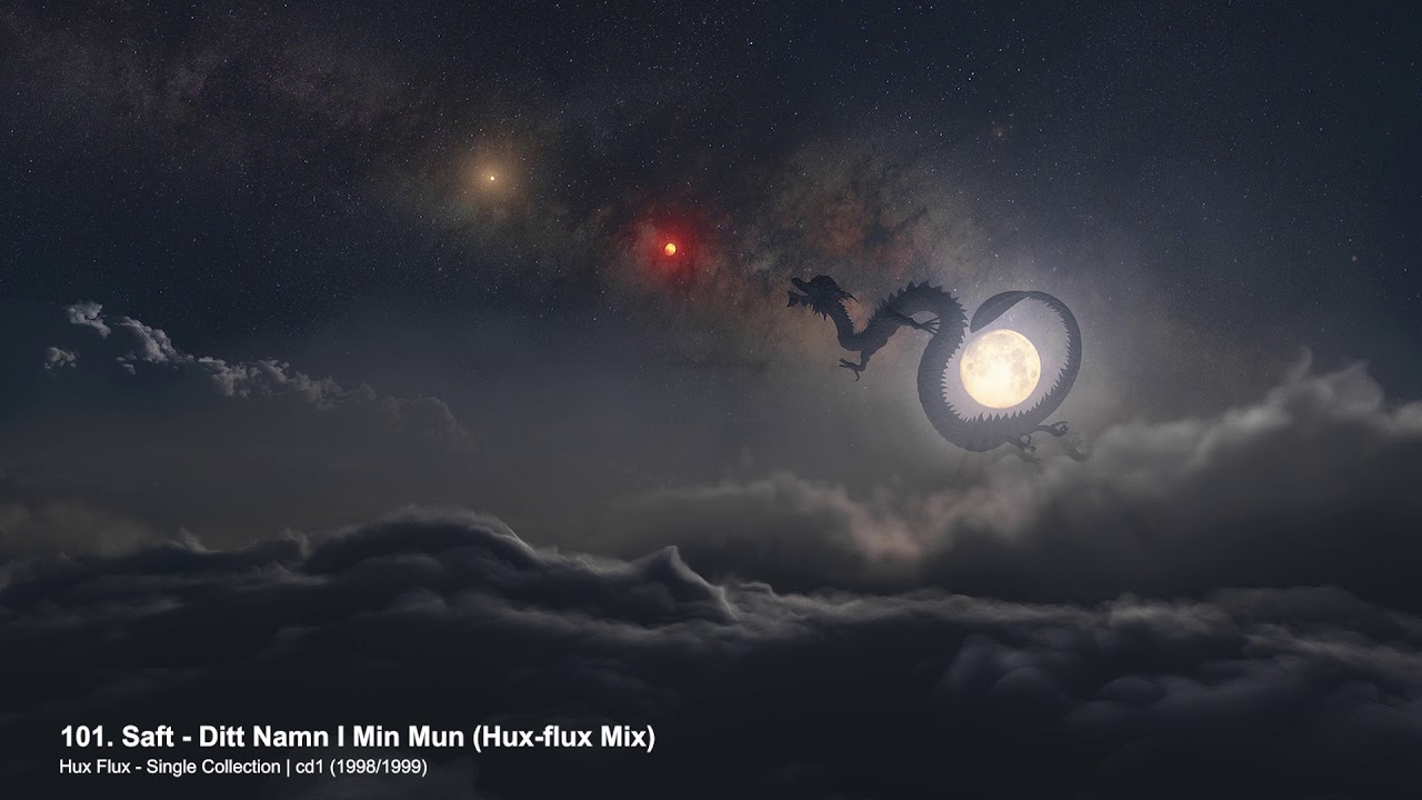 Saft - Ditt Namn I Min Mun (Hux Flux Mix)