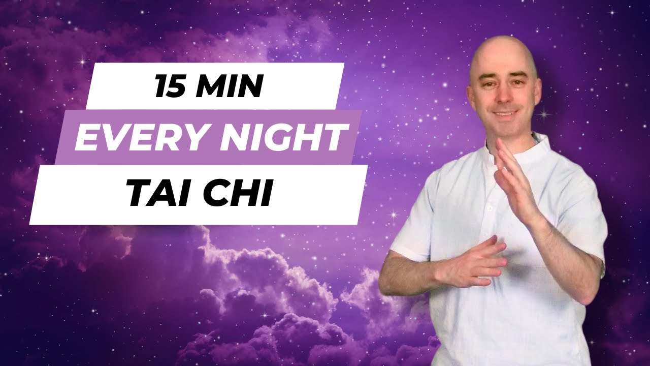 Every Night Tai Chi | Tai Chi for Beginners | 15 Minute Flow