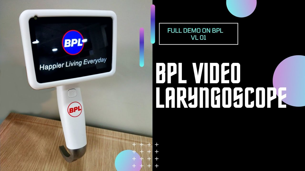BPL Video Laryngoscope | How to use | Complete demo | VL01 model | How to attach blades
