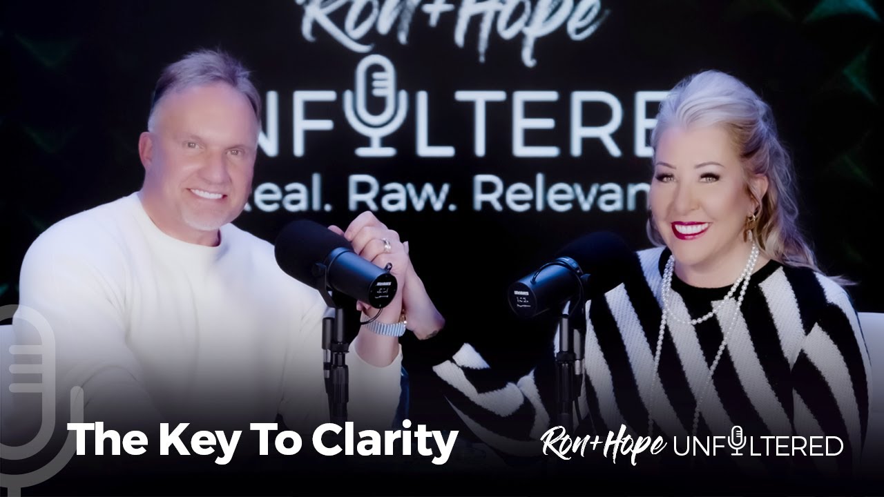 Ron + Hope: Unfiltered - The Key To Clarity