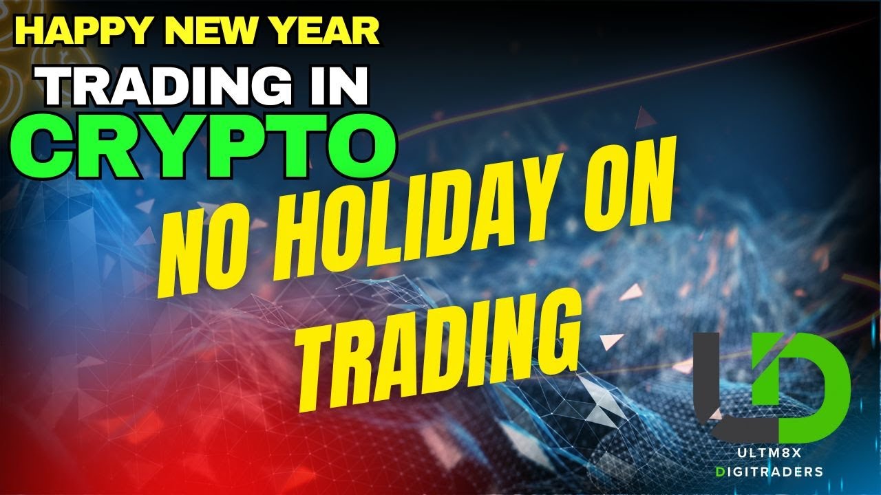 Live Trading on a New Year | No Holidays on Trading